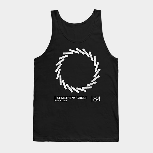 Pat Metheny Group / Minimalist Graphic Artwork Fan Design Tank Top by saudade